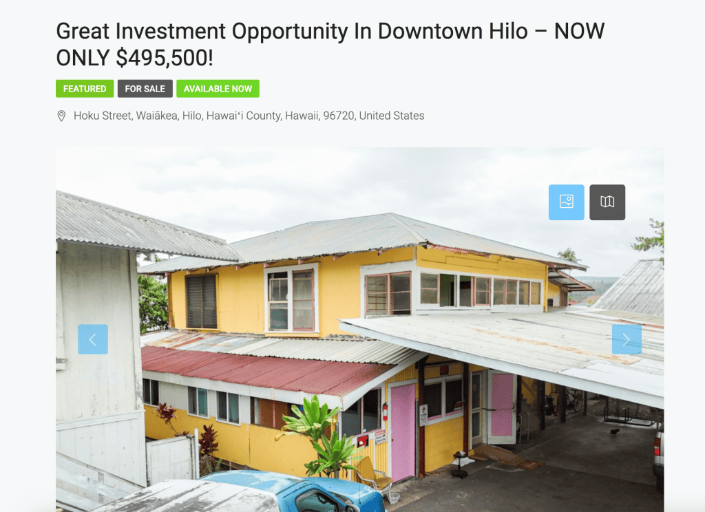 Listing a property at 82-D Hoku St. Hilo by Affordable Hawaiʻi Properties LLC. The ad is promoting the building as a rental investment. The same company was behind the conversion of the fatal poi factory fire.